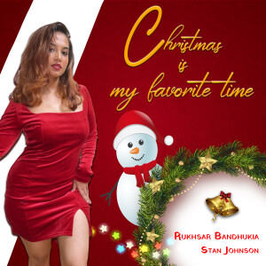 ดาวน์โหลดและฟังเพลง Christmas is My Favourite Time พร้อมเนื้อเพลงจาก Rukhsar Bandhukia