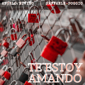 收聽Raffaele Poggio的Te Estoy Amando歌詞歌曲
