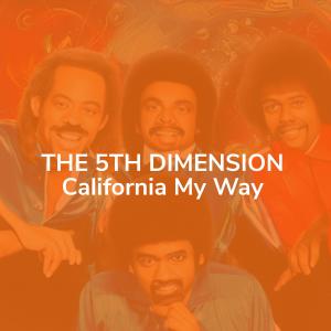 The 5th Dimension的專輯California My Way