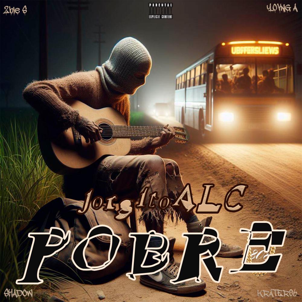 Pobre (feat. SHADOW, 2ble S, Krater06 & 808Prod) (Explicit)