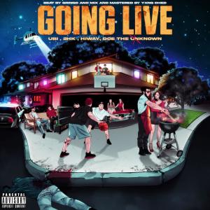 UBI的專輯Going Live (feat. Ubi, Hiway & Doe The Unknown) [Explicit]
