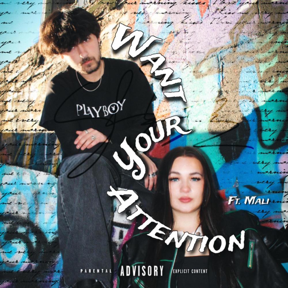 Want Your Attention (feat. Mali)
