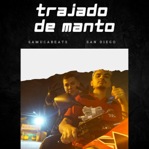 Album Trajado de Manto (Explicit) from San Diego