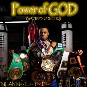 MEAN Mo的專輯Power of GOD (T-Willy Anthem)
