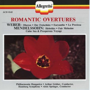 Alois Springer的專輯Weber & Mendelssohn: Romantic Overtures