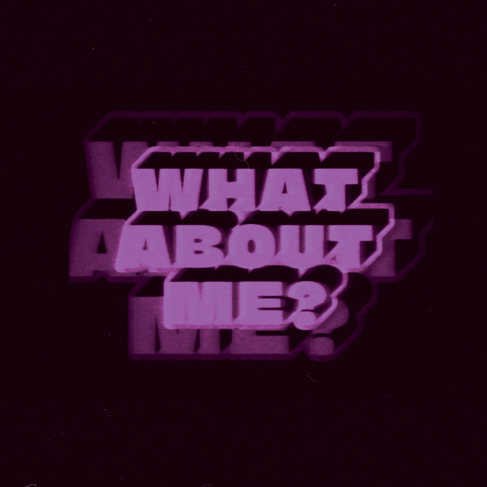 What About Me?