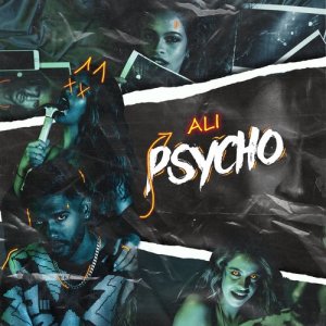 收聽ÁLI的Psycho (Explicit)歌詞歌曲