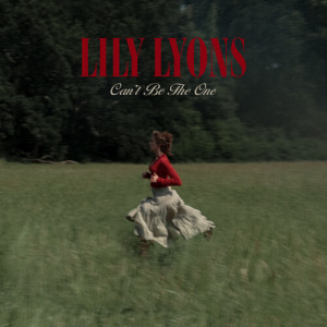 Album Can't Be The One from Lily Lyons