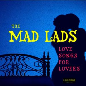 The Mad Lads的專輯Love Songs for Lovers