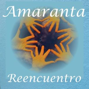 Amaranta的專輯Reencuentro (En Vivo)