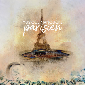Musique manouche parisien (Jazz gitan pour petits restaurants, Bistrots et cafés)