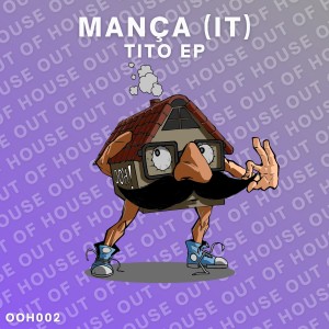ดาวน์โหลดและฟังเพลง Tito (Omar J Neri Bonus Tool) พร้อมเนื้อเพลงจาก Mança (IT)