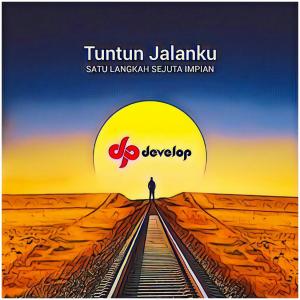 Listen to Tuntun Jalanku song with lyrics from Develop