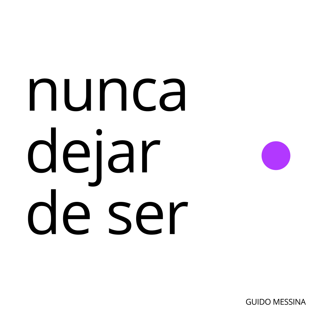 Nunca Dejar de Ser