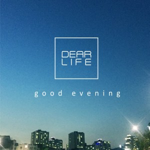Album Good Evening from 디얼라이프