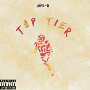 收聽Burn-O的Top Tier歌詞歌曲