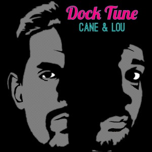 Listen to Dock Tune song with lyrics from Cane