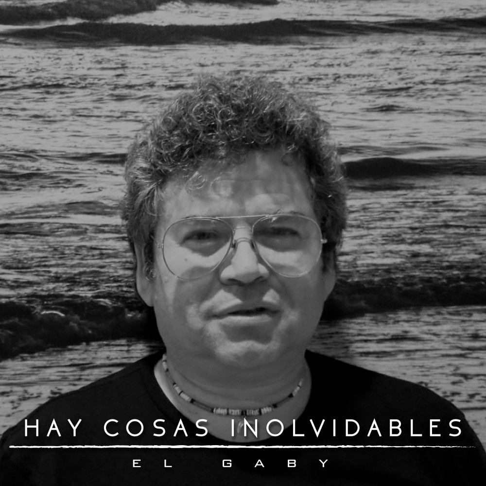 Hay Cosas Inolvidables