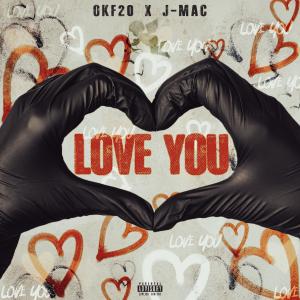 Dengarkan LOVE YOU (feat. J-MAC) (Radio Edit) lagu dari OKF20 dengan lirik