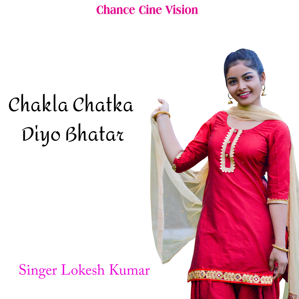 Chakla Chatka Diyo Bhatar