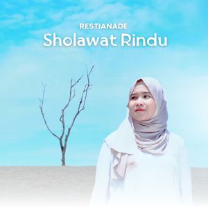 Restianade的专辑Sholawat Rindu