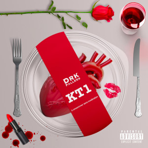 ดาวน์โหลดและฟังเพลง KT1 (Explicit) พร้อมเนื้อเพลงจาก DRK PALLEES