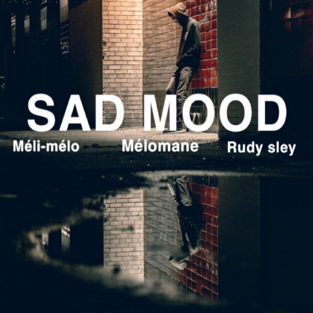 Sad mood (Explicit)