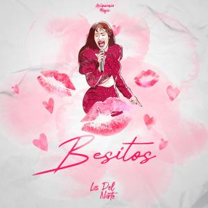 ดาวน์โหลดและฟังเพลง Besitos พร้อมเนื้อเพลงจาก Los del Norte