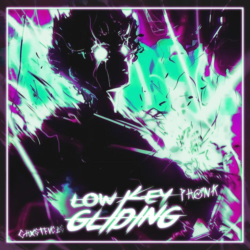 LOWKEY GLIDING PHONK (Explicit)