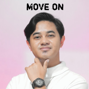 ดาวน์โหลดและฟังเพลง Move On พร้อมเนื้อเพลงจาก Budi Arsa
