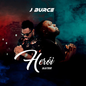 Listen to Herói song with lyrics from J Burce