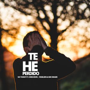 Listen to Te He Perdido song with lyrics from MC THOMY