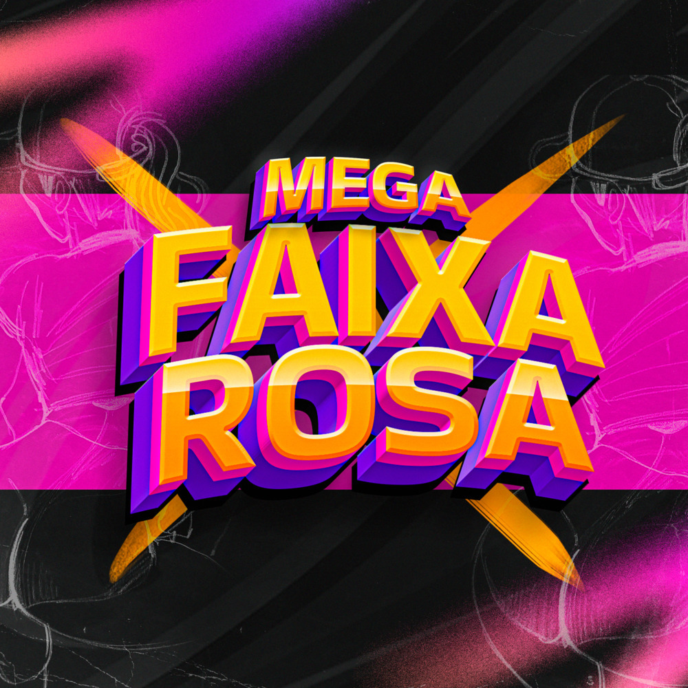 Mega Faixa Rosa