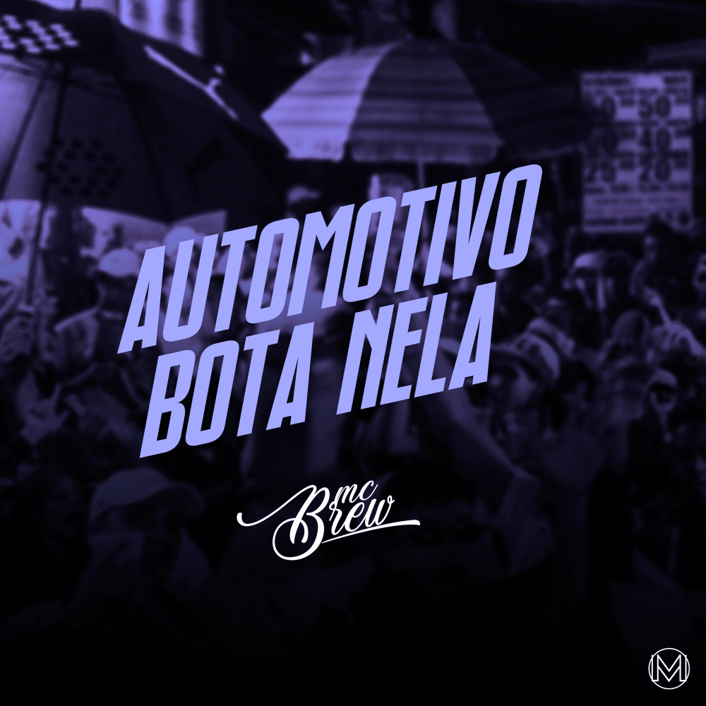 Automotivo Bota Nela