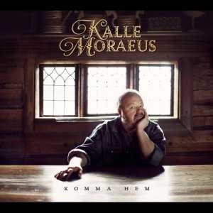 Kalle Moraeus的專輯Komma hem