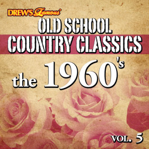 The Hit Crew的專輯Old School Country Classics: The 1960's, Vol. 5