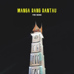 Manga Rang Rantau dari Pian Indang