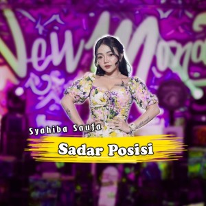 Dengarkan Sadar Posisi lagu dari Syahiba Saufa dengan lirik