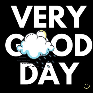 Listen to Very Good Day song with lyrics from Tristin