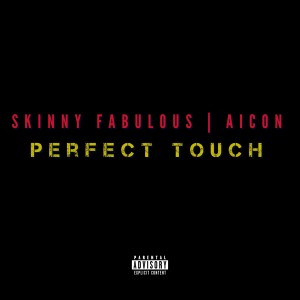 Perfect Touch (Explicit)