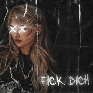 Album Fick Dich (Explicit) from 