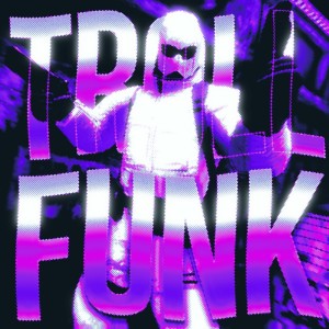 Album TROLL FUNK from Various Artists