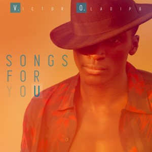 Victor Oladipo的專輯Songs for You (Explicit)