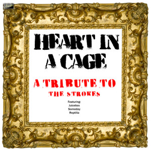 อัลบัม Heart in a Cage - A Tribute to The Strokes ศิลปิน Ameritz Tribute Tracks