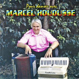 อัลบัม Pour danser avec ศิลปิน Marcel Houdusse