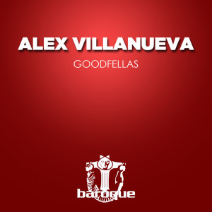 Album Goodfellas oleh Alex Villanueva