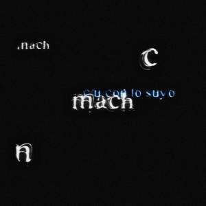 mach idk的專輯c u con lo suyo