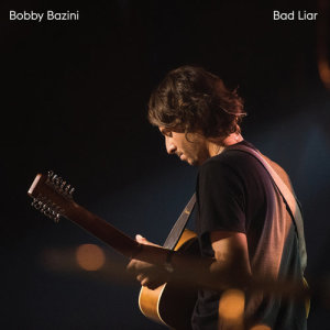 收聽Bobby Bazini的Bad Liar歌詞歌曲