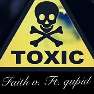 收聽Faith V.的Toxic歌詞歌曲
