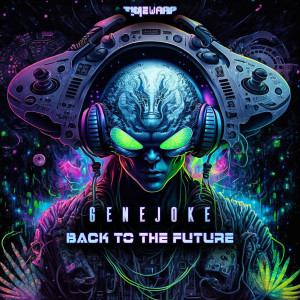 อัลบัม Back To The Future ศิลปิน Genejoke